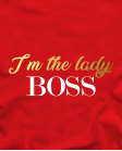 I'm the lady boss